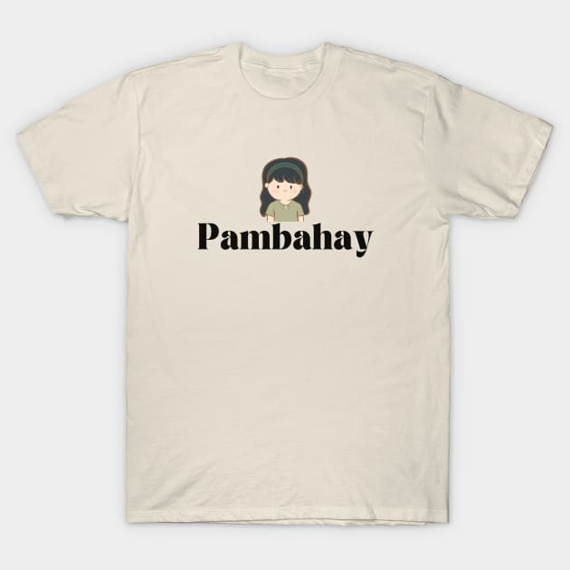 Tagalog word filipina ofw: Pambahay T-Shirt by CatheBelan